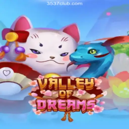 Discover the Enchanting World of Valley of Dreams